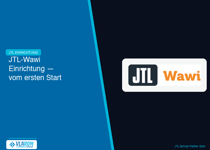 jtl-wawi-einrichtung-hero-2 JTL-Wawi Einrichtung durch Vlarom E-Commerce Agentur — JTL Service Partner Gold