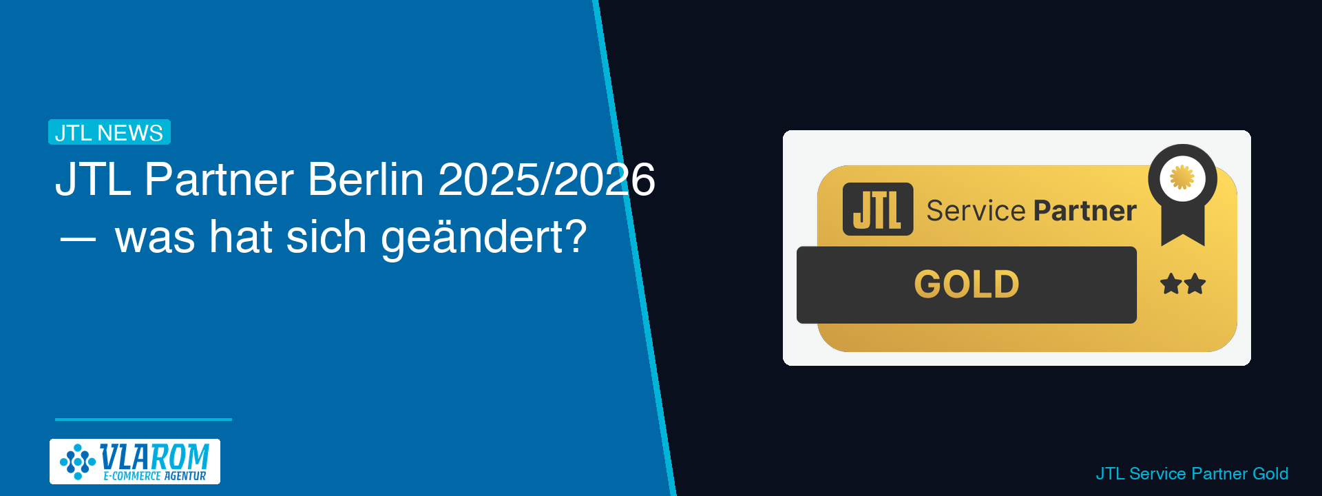 JTL Partner Berlin 2025/2026 — Marktbewegung und Vlarom als zertifizierter JTL Service Partner Gold