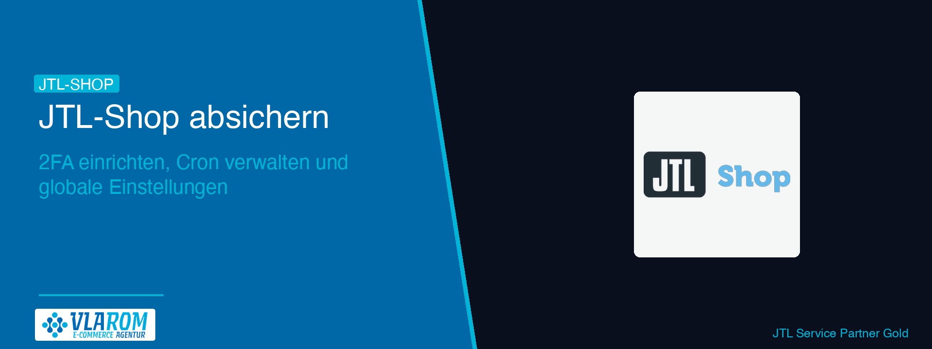 JTL-Shop 2FA einrichten, Cron verwalten und globale Einstellungen | Vlarom