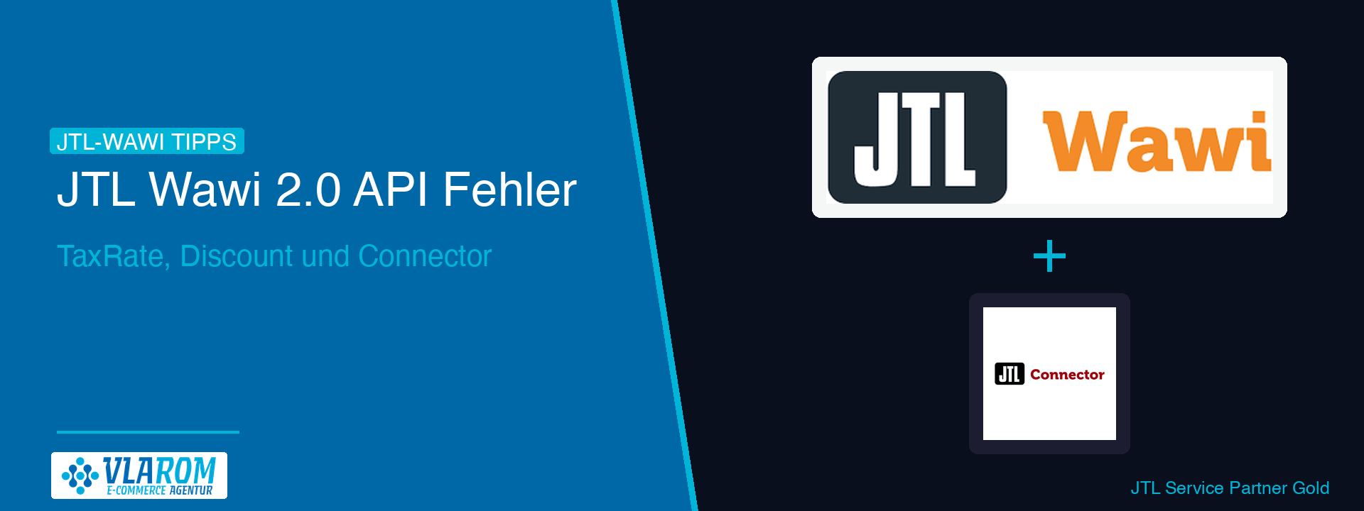 jtl-wawi-2-0-api-fehler-connector-hero-blog JTL Wawi 2.0 REST API Fehler — Validierungsfehler TaxRate und Connector-Probleme, Vlarom Lösungsübersicht