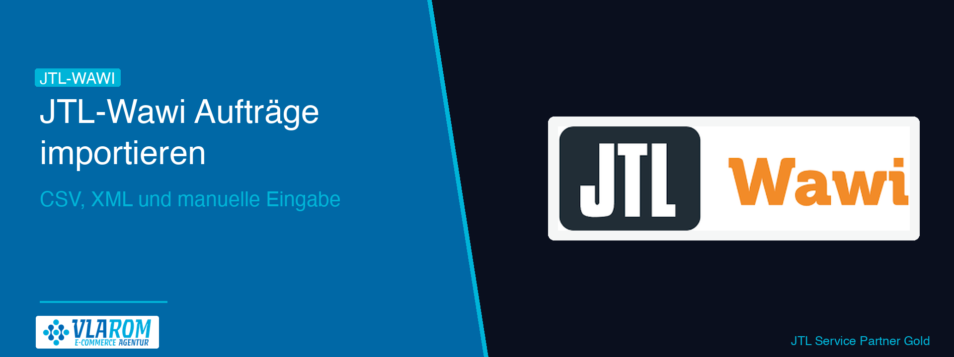 JTL-Wawi Aufträge importieren — Vlarom E-Commerce Agentur