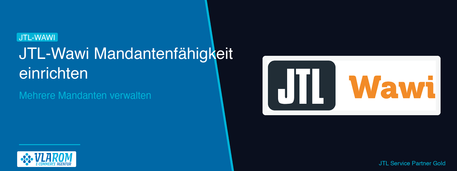 JTL-Wawi Mandantenfähigkeit — Vlarom E-Commerce Agentur