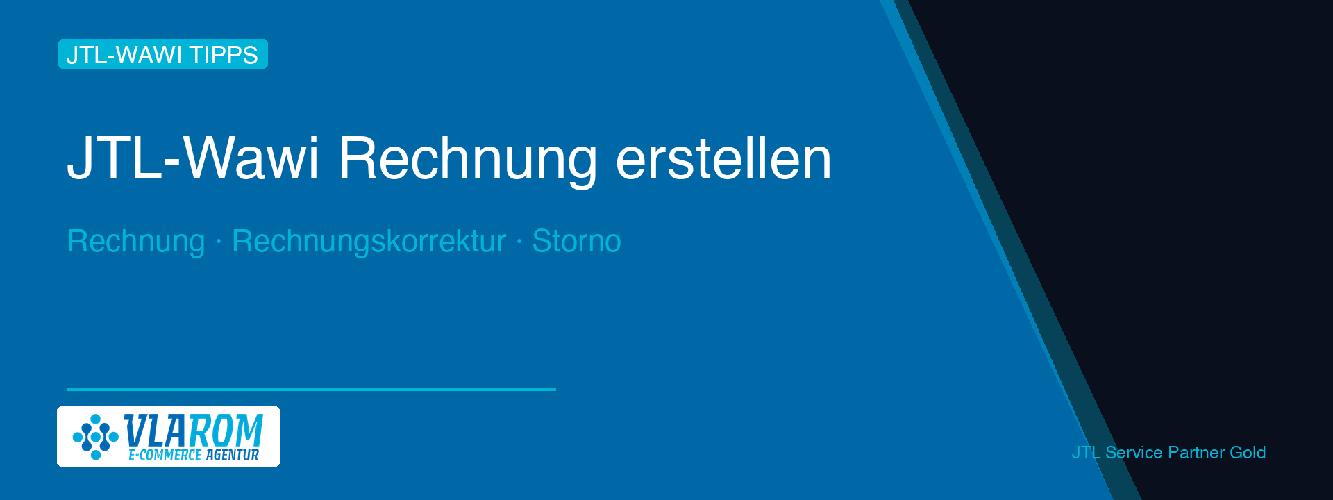JTL-Wawi Rechnung erstellen: Rechnung, Rechnungskorrektur und Storno – Hero-Bild Blog (Vlarom E-Commerce Agentur)