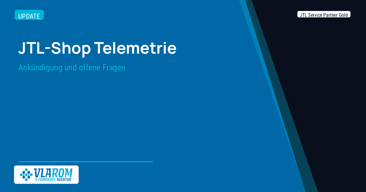 JTL-Shop 5.7 Telemetrie — Titelgrafik zur Einordnung des öffentlichen Kenntnisstands: Ankündigung und offene Fragen
